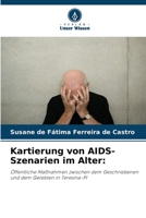 Kartierung von AIDS-Szenarien im Alter (German Edition) 6207721292 Book Cover