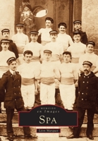 Spa (Mémoire En Images Locaux) (French Edition) 2842531906 Book Cover
