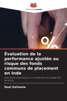 Évaluation de la performance ajustée au risque des fonds communs de placement en Inde (French Edition) 6209842305 Book Cover