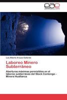 Laboreo Minero Subterraneo 3846561800 Book Cover