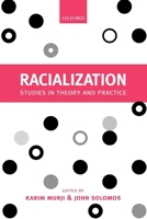 Racialization: Studies in Theory and Practice 0199257035 Book Cover