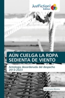 Aún Cuelga La Ropa Sedienta de Viento 6206742199 Book Cover
