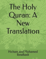 The Holy Quran: A New Translation B0C87BZZX9 Book Cover