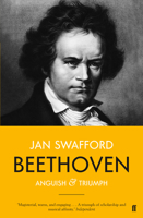 Beethoven: Anguish and Triumph 061805474X Book Cover