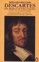 Descartes: The Project of Pure Enquiry (Penguin Philosophy) 0140220062 Book Cover