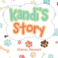 Kandi's Story: Forever Home (New Edition) 1648586023 Book Cover