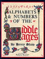 Alphabets, Numerals, and Devices of the Middle Ages 0517665859 Book Cover