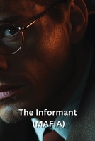 The Informant (MAFIA) B0DSLYJVMT Book Cover