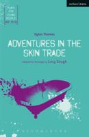 Adventures in the Skin Trade 1474269516 Book Cover