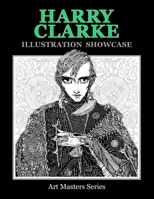 Harry Clarke Illustration Showcase 1999667727 Book Cover