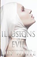 Illusions of Evil 0999787160 Book Cover