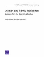 Airman and Family Resilience: Lessons from the Scientific Literature 0833090755 Book Cover