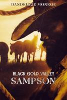Black Gold Valley: Sampson 1967009007 Book Cover