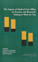 The Impact of Medical Cost Offset on Practice and Research: Making It Work for You : A Report of the First Reno Conference on Medical Cost Offset (Healthcare Utilization and Cost Series, V. 5) 1878978411 Book Cover
