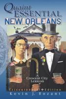 Quaint Essential New Orleans 146995110X Book Cover