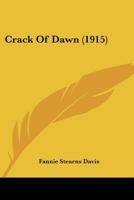 Crack Of Dawn 1436815541 Book Cover