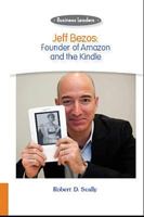 Jeff Bezos: Founder of Amazon and the Kindle 1599351781 Book Cover
