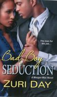 Bad Boy Seduction 0758275137 Book Cover