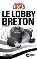 Le lobby breton: Lobi Breizh 2847366113 Book Cover