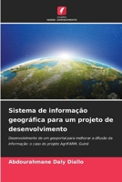 Sistema de informação geográfica para um projeto de desenvolvimento (Portuguese Edition) 6208316995 Book Cover
