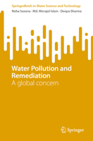 Water Pollution and Remediation: A global concern (SpringerBriefs in Water Science and Technology) 3031763009 Book Cover