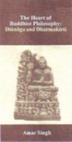 Heart of Buddhist Philosophy; Dinnaga and Dharmakirti 8121501210 Book Cover