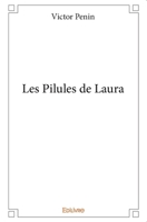 Les Pilules de Laura (French Edition) 2334025542 Book Cover