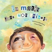 Un matin dans mon univers 2897099178 Book Cover