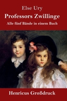 Professors Zwillinge (Großdruck) (German Edition) 3847826182 Book Cover