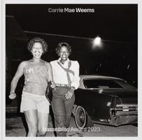 Carrie Mae Weems Hasselblad Award 2023 /anglais 3753305154 Book Cover