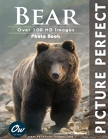 Bear: Picture Perfect Photo Book B0CKNRK2Q1 Book Cover