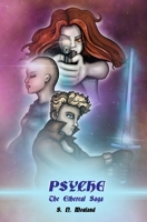 Psyche: The Ethereal Saga 1535456329 Book Cover