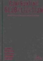 Confronting Globalization: Economic Integration and Popular Resistance in Mexico 1565491661 Book Cover