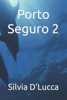 Porto Seguro 2 B0BQGFS3X6 Book Cover
