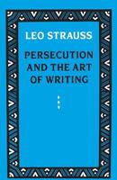 Persecution and the Art of Writing 0226777111 Book Cover