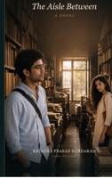 The Aisle Between: A Novel B0H75WPKWP Book Cover