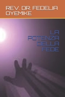 La Potenza Della Fede B08CM9BSK6 Book Cover