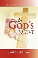 In God's Love 1441538011 Book Cover