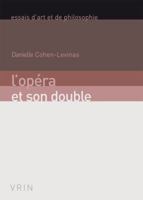 L'Opera Et Son Double 2711624935 Book Cover