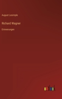 Richard Wagner: Erinnerungen 3742851535 Book Cover