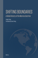 Shifting Boundaries: A Global History of the Monroe Doctrine (Ideas, History, and Modern China) 9004746226 Book Cover