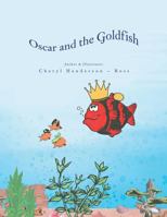Oscar and the Goldfish 1436357918 Book Cover