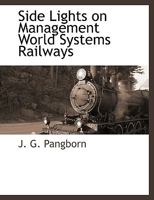 Side-lights on Management World Systems Railways 1021986690 Book Cover