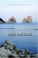 Bajo las Olas 1419674927 Book Cover