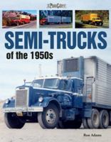 Semi-Trucks of the 1950s: A Photo Gallery 1583881875 Book Cover