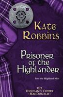 Prisoner of the Highlander 1910234265 Book Cover