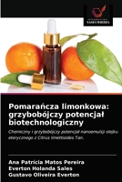 Pomara&#324;cza limonkowa: grzybobójczy potencjal biotechnologiczny 620350548X Book Cover