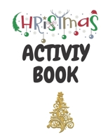 CHRISTMAS ACTIVITY BOOK: christmas activity book;8-12years ,special activity /coloring page,maze,wordsearch,soduku;glossy paper. B08P8D755B Book Cover