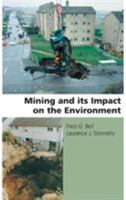 Mining and  Its Impact on the Environment 0367390795 Book Cover