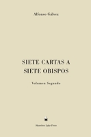 Siete Cartas a Siete Obispos: Volumen Segundo (Spanish Edition) 1953170471 Book Cover